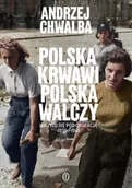 E-booki - historia - Polska krwawi. Polska walczy - miniaturka - grafika 1
