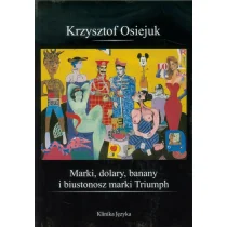 Klinika Języka Marki, dolary, banany i biustonosz marki Triumph - Felietony i reportaże - miniaturka - grafika 1