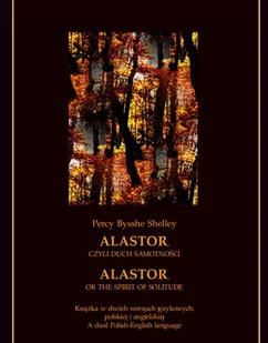 Alastor, czyli duch samotności. Alastor, or The Spirit of Solitude - E-booki - kultura i sztuka - miniaturka - grafika 1