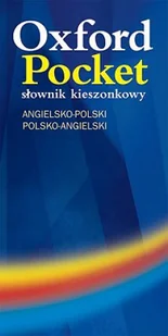 Oxford Pocket Słownik kieszonowy angielsko - polski polsko - angielski - Oxford University Press - Słowniki języków obcych - miniaturka - grafika 2