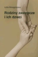Podręczniki dla szkół wyższych - Rodziny Zastępcze i ich Dzieci - miniaturka - grafika 1