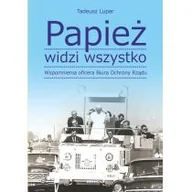 Historia Polski - Papież widzi wszystko - Tadeusz Lupar - miniaturka - grafika 1