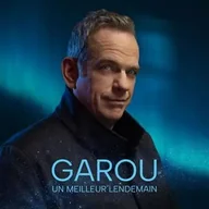 Pop - CD Garou: Un Meilleur Lendemain - miniaturka - grafika 1