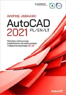 Grafika i DTP - Helion AutoCAD 2021 PL/EN/LT. Metodyka efektywnego projektowania parametrycznego i nieparametrycznego 2D i 3D Andrzej Jaskulski - miniaturka - grafika 1