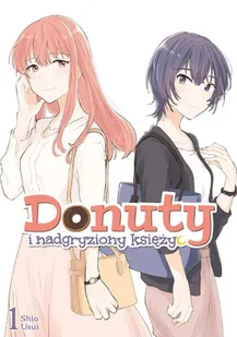 Donuty i nadgryziony księżyc. Tom 1 - Shio Usui - Komiksy dla dorosłych - miniaturka - grafika 1