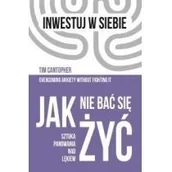 Psychologia - Jak nie bać się żyć. Sztuka panowania nad lękiem - miniaturka - grafika 1