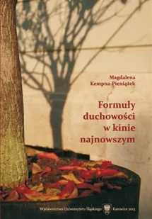 Formuły duchowości w kinie najnowszym - Magdalena Kempna-Pieniążek - Książki o kulturze i sztuce - miniaturka - grafika 1