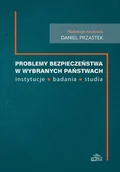 Historia Polski - Problemy bezpieczeństwa w wybranch państwach - Daniel Przastek - miniaturka - grafika 1