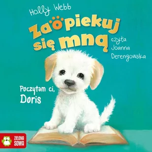 Zaopiekuj się mną. Poczytam ci, Doris - Audiobooki dla dzieci i młodzieży - miniaturka - grafika 1