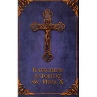 Religia i religioznawstwo - Katechizm Katolicki Św. Piusa X - miniaturka - grafika 1