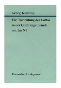 Die Umdeutung des Kults in der Qumrangemeinde und im NT - Felietony i reportaże - miniaturka - grafika 1