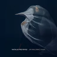 Soul - Natalia Przybysz Jak malować ogień Digipack) - miniaturka - grafika 1