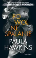 Horror, fantastyka grozy - Swiat Ksiazki Powolne spalanie LIT-43430 - miniaturka - grafika 1