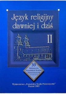 Język religijny dawniej i dziś II - Religia i religioznawstwo - miniaturka - grafika 1