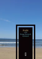 Podręczniki dla szkół wyższych - Kojiki czyli Księga dawnych wydarzeń - książka - miniaturka - grafika 1