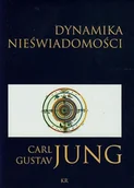 Podręczniki dla szkół wyższych - Dynamika nieświadomości - Carl Gustav Jung - miniaturka - grafika 1