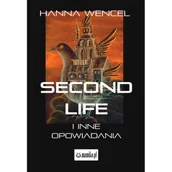 Fantasy - Second Life i inne opowiadania - Hanna Wencel - miniaturka - grafika 1