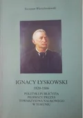 Biografie i autobiografie - Ignacy Łyskowski 1820 - 1886 - miniaturka - grafika 1