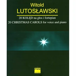 Lutosławski 20 kolęd na głos i na fortepian - Podręczniki dla szkół zawodowych - miniaturka - grafika 1