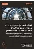 Książki medyczne - Automatyzacja metodyki DevOps za pomocą potoków CI/CD GitLaba - miniaturka - grafika 1