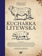 Książki kucharskie - Wincentyna Zawadzka Kucharka litewska - miniaturka - grafika 1