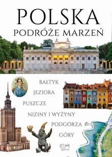 Polska. Podróże marzeń - Przewodniki - miniaturka - grafika 1