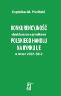 Zarządzanie - Konkurencyjność strukturalno-czynnikowa polskiego handlu na rynku UE w latach 2002-2012 - miniaturka - grafika 1