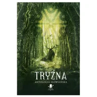 Horror, fantastyka grozy - Tryzna. Antologia słowiańska - miniaturka - grafika 1