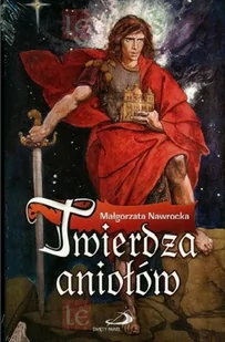 Edycja Świętego Pawła Małgorzata Nawrocka Twierdza Aniołów - Fantasy - miniaturka - grafika 2