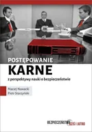 Prawo - Postępowanie karne z perspektywy nauki o bezpieczeństwie - Maciej Nawacki, Piotr Starzyński - miniaturka - grafika 1