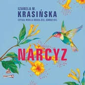 Audiobooki - literatura piękna - Narcyz Izabela M. Krasińska - miniaturka - grafika 1