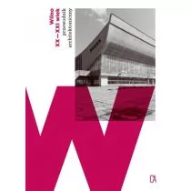 Wilno XX-XXI wiek. Przewodnik architektoniczny - Albumy - architektura - miniaturka - grafika 1