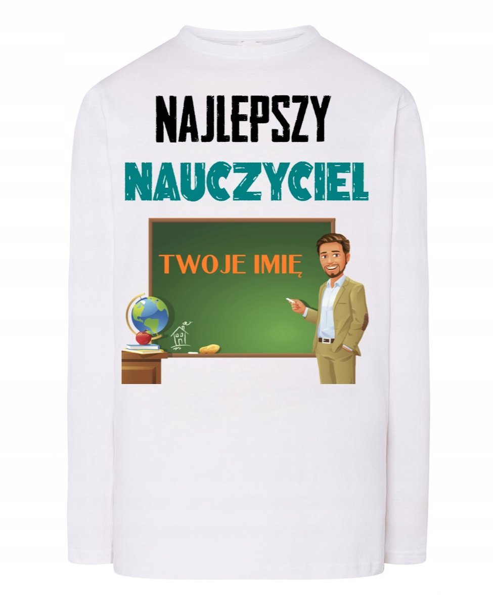 Longsleeve Najlepszy Nauczyciel Imię r.5XL