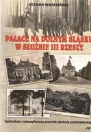 Historia świata - Pałace nad Dolnym Śląsku w służbie III Rzeszy - miniaturka - grafika 1