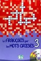 ELI FRANCES Le français par les mots croisés 3: Book 3 + DVD-ROM - Pozostałe książki - miniaturka - grafika 1