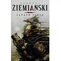 Andrzej Ziemiański Zapach szkła - Fantasy - miniaturka - grafika 1