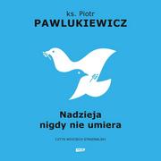 Nadzieja nigdy nie umiera