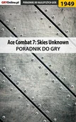 E-booki - poradniki - Ace Combat 7 Skies Unknown - poradnik do gry - miniaturka - grafika 1