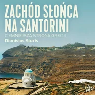 Audiobooki - literatura faktu - Zachód słońca na Santorini - miniaturka - grafika 1
