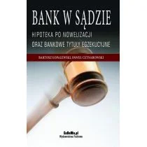 CeDeWu Bank w sądzie. Hipoteka po nowelizacji... w.2 - Bartosz Łopalewski, Paweł Cetnarowski - Ekonomia - miniaturka - grafika 1