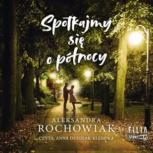 Spotkajmy się o północy - Audiobooki - literatura piękna - miniaturka - grafika 1