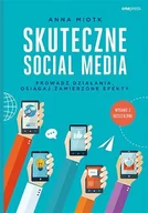 E-booki - biznes i ekonomia - Skuteczne social media. Prowadź działania, osiągaj zamierzone efekty - miniaturka - grafika 1