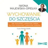 Audiobooki - poradniki - Wychowanie do szczęścia - miniaturka - grafika 1