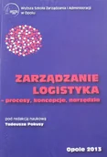 Zarządzanie - Zarządzanie logistyka procesy koncepcje narzędzia - miniaturka - grafika 1