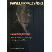 GOTOWI NA PRZEMOC MORD ANTYSEMITYZM I DEMOKRACJA W MIĘDZYWOJENNEJ POLSCE PAWEŁ BRYKCZYŃSKI - Historia Polski - miniaturka - grafika 1