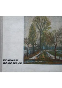 Edward Kokoszko - Biografie i autobiografie - miniaturka - grafika 1