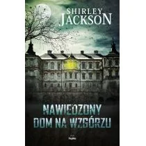 Shirley Jackson Nawiedzony Dom na Wzgórzu - Horror, fantastyka grozy - miniaturka - grafika 1