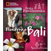 Burda Książki NG Beata Pawlikowska Blondynka na Bali - Książki podróżnicze - miniaturka - grafika 1