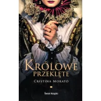 Cristina Morato Królowe przeklęte - Biografie i autobiografie Cristina Morato Królowe przeklęte - Biografie i autobiografie - miniaturka - grafika 1