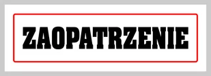 Tablica laminowana A3/2 - zaopatrzenie - Tablice BHP - miniaturka - grafika 1